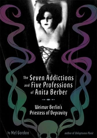 Las siete adicciones y cinco profesiones de Anita Berber